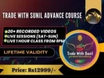 Trade With Sunil Advance Course 2024
